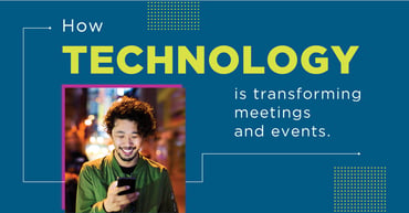 Discover how technology is transforming meetings and events 